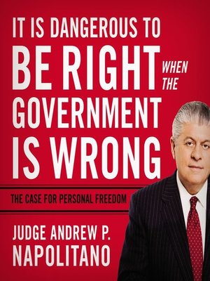 cover image of It Is Dangerous to Be Right When the Government Is Wrong